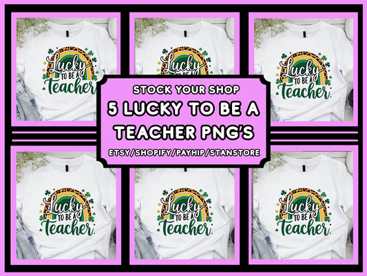 Lucky To Be A Teacher Png Bundle