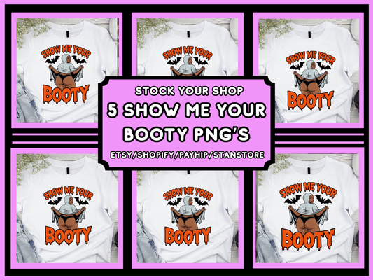 Show Me Your Booty Png Bundle